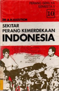 Sekitar Perang Kemerdekaan Indonesia (Perang Gerilya Semesta II) Jilid 10