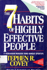 The 7 Habits of Highly Effective People (7 Kebiasaan Manusia yang Sangat Efektif)