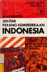 Sekitar Perang Kemerdekaan Indonesia (Agresi Militer Belanda II)  Jilid 9