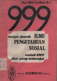 999 Tanya Jawab Ilmu Pengetahuan Sosial Untuk SMP Sederajat