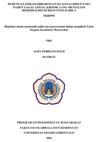 HUBUNGAN EFIKASI DIRI DENGAN KUALITAS HIDUP PADA PASIEN GAGAL GINJAL KRONIK YANG MENJALANI HEMODIALISIS DI RSUD TOTO KABILA