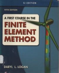 A First Course in The Finite Element Method