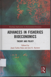 Advances In Fisheries Bioeconomics : Theory And Policy