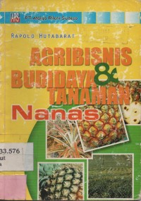 Agribisnis & Budidaya Tanaman Nanas