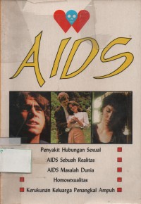 Aids : Penyakit Sexual, Aids Sebuah Realita..