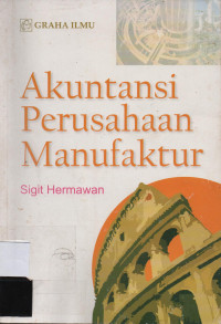 Akuntansi Perusahaan Manufaktur