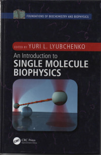 An Introduction To Single Molecule Biophysics