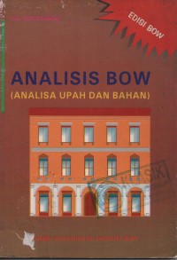 Analisis Bow (Analisa Upah Dan Bahan)