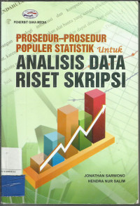 Prosedur - Prosedur Populer Statistik Untuk Analisis Data Riset Skripsi