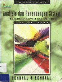 Analisis Dan Perancangan Sistem ( Systems Analysis and Design )