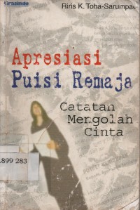 Apresiasi Puisi Remaja : Catatan Mengolah Cinta