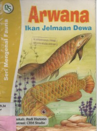 Arwana Ikan Jelmaan Dewa