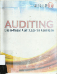 Auditing 1 (Dasar-dasar Audit Laporan Keuangan)