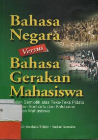 Bahasa Negara versus Bahasa Gerakan Mahasiswa