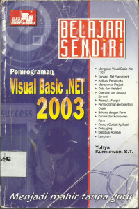 Belajar Sendiri Pemrograman Visual Basic.Net 2003