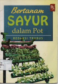 Bertanam Sayur Dalam Pot