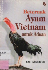 Beternak Ayam Vietnam Untuk Aduan