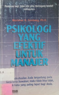 Psikologi Yang Efektif Untuk Manajer Cet-4