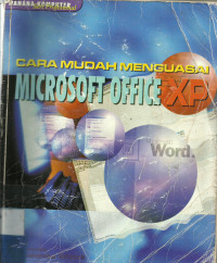 Cara Mudah Menguasai microsoft Office XP