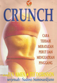 Crunch : Cara Terbaik Meratakan Perut dan Menguatkan Pinggang