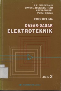 Dasar - Dasar Elektroteknik : Ed.5 Jil.2