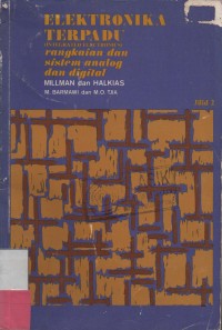 Elektronika Terpadu : Rangkaian dan Sistam Analog dan Digital Jilid 2