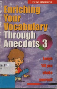 Enriching Your Vocabulary Trough Anecdots 3 : Laugh Till You Choke Yourself