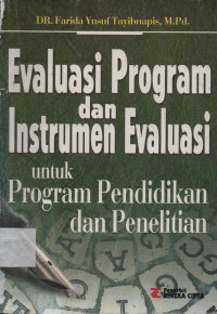 Evaluasi program dan instrumen evaluasi unk program pendidikan dan penelitian