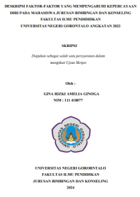DESKRIPSI FAKTOR-FAKTOR YANG MEMPENGARUHI KEPERCAYAAN DIRI PADA MAHASISWA JURUSAN BIMBINGAN DAN ONSELING FAKULTAS ILMU PENDIDIDKAN UNIVERSITAS NEGERI GORONTALO ANGKATAN 2023