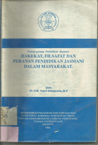 Hakekat, filsafat dan peranan pendidikan jasmani dalam masyarakat