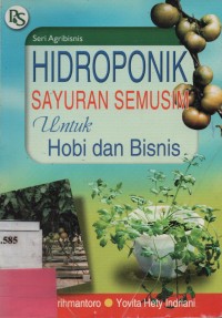 Hidroponik : Sayuran Semusim Untuk Hobi Dan Bisnis