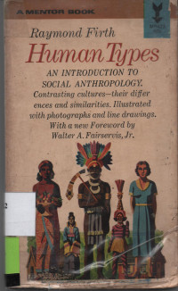 Human Types : An Introduction To Social Anthropology