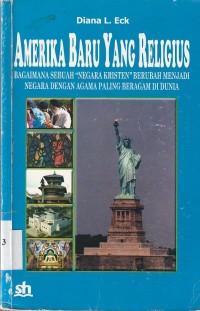 Amerika Baru Yang Religius : Bagaimana sebuah 