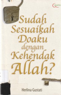 Sudah Sesuaikah Doaku dengan kehendak Allah?