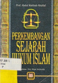 Perkembangan Sejarah Hukum Islam