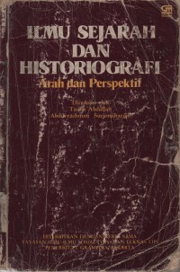 Ilmu Sejarah Dan Historiografi Arah dan perspektif