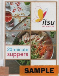 Itsu Eat Beautiful : 20 - Minute Suppers