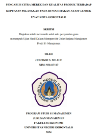 PENGARUH CITRA MEREK DAN KUALITAS PRODUK TERHADAP KEPUASAN PELANGGAN PADA RUMAH MAKAN AYAM GEPREK UYAT KOTA GORONTALO