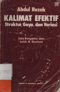 Kalimat Efektif : Struktur,gaya dan variasi