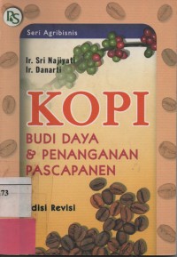 Kopi : Budidaya & Penanganan Pasca Panen