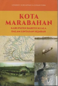 Kota Marabahan Kabupaten Barito Kuala Dalam Lintasan Sejarah
