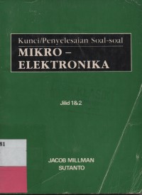 Kunci/Penyelesaian Soal - Soal  Mikro - Elektronika Jilid 1 & 2