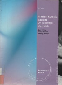 Medical - Surgical Nursing : An Integrated Approach