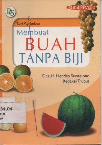 Membuat Buah Tanpa Biji