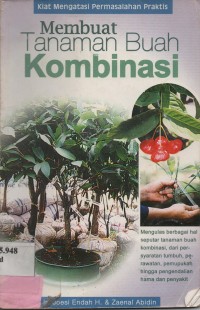 Membuat Tanaman Buah Kombinasi