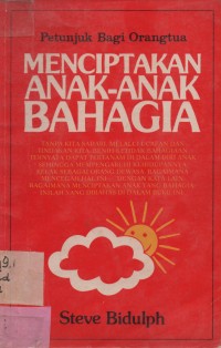 Menciptakan Anak-Anak Bahagia