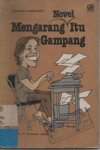 Mengarang Novel Itu Gampang