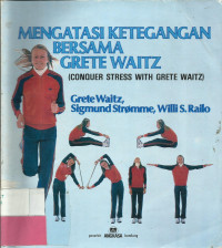 Mengatasi Ketegangan Bersama Grete Waitz (Conquer Stress with Grete Waitz)