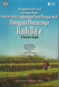 Menggali Kearifan Lokal Kaitannya Dengan Konservasi Lingkungan Pada Masyarakat Donggala Khususnya Kaili Da'a di Sulawesi Tengah