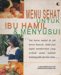 Menu Sehat Untuk Ibu Hamil dan Menyusui